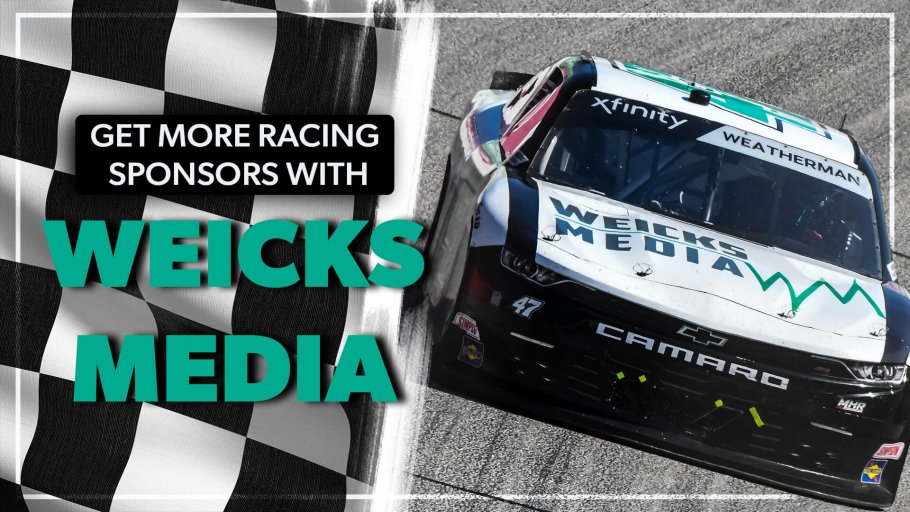 get racing sponsors with Weicks Media 16:9