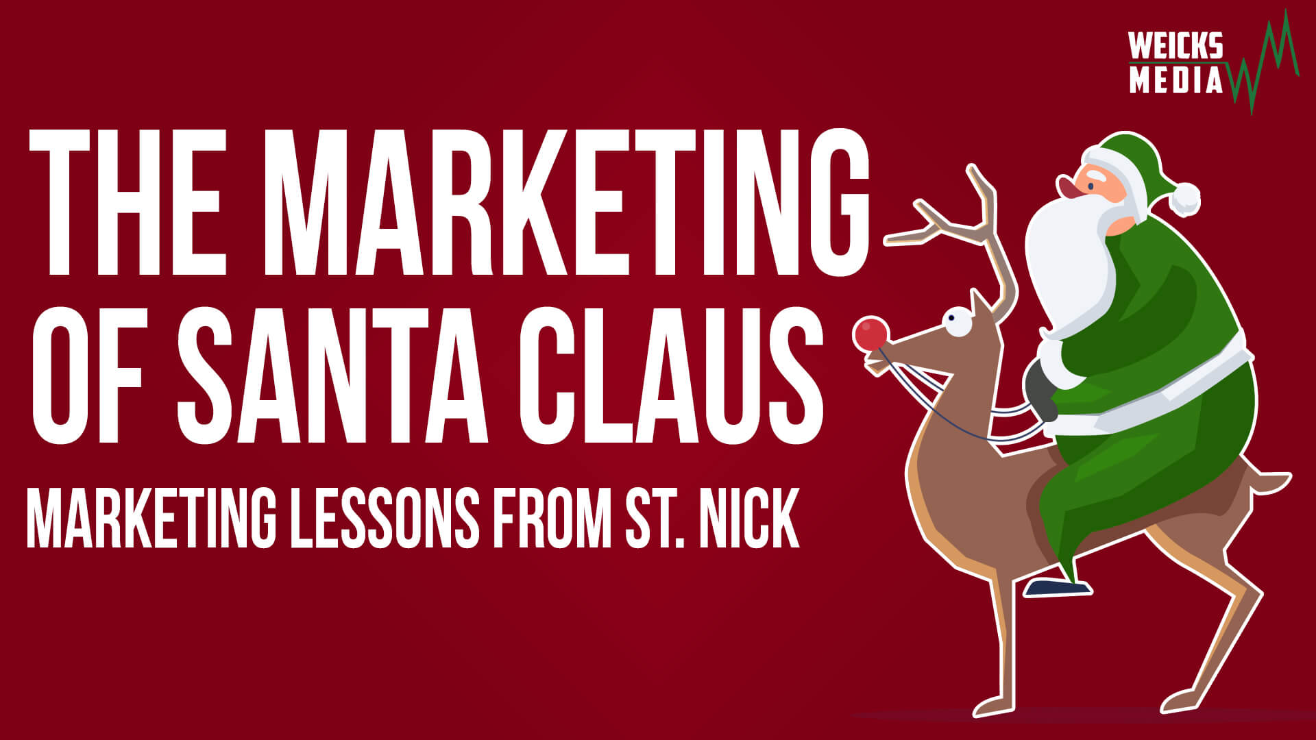 The Marketing of Santa Claus with green Santa on Rudolph